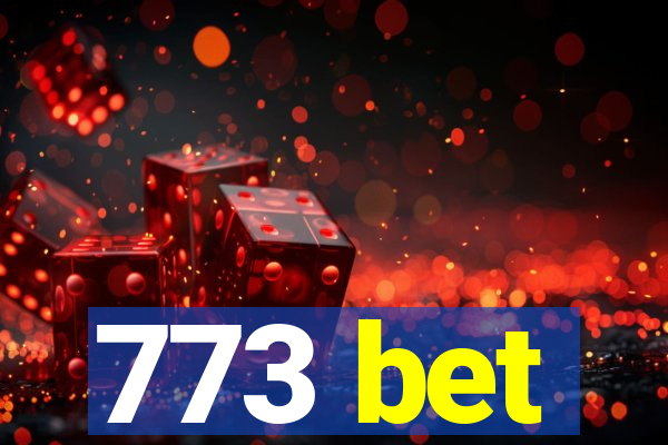 773 bet